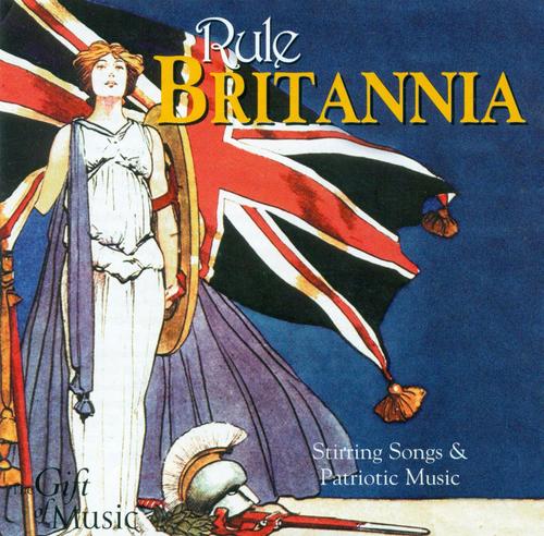 Britannia++Stirring+Songs+and+Patriotic+Music